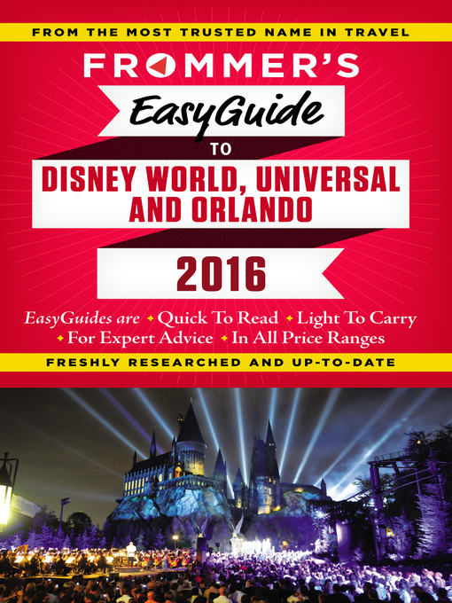 Title details for Frommer's EasyGuide to Disney World, Universal and Orlando 2016 by Jason Cochran - Available